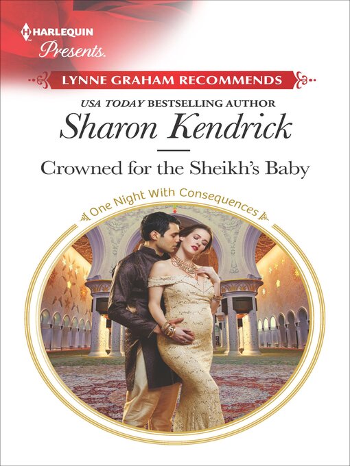 Title details for Crowned for the Sheikh's Baby by Sharon Kendrick - Wait list